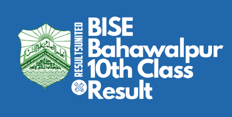 BISE Bahawalpur 10th Class Result july 2019