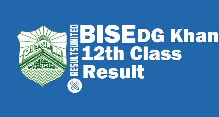 BISE DG Khan Board Results 2019