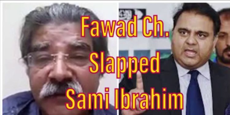 Federal Minister for Science and Technology Fawad Chaudhry slaps Sami Ibrahim