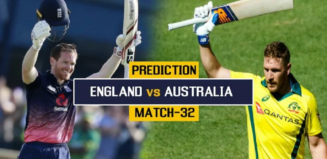 England vs Australia Match 32 ICC Word Cup 2019 Live Updates Match 32 AUS vs ENG ICC World Cup 2019