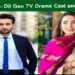 Kasa-e-Dil Geo Drama