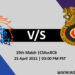 CSK vs RCB 19th Match - IPL 2021