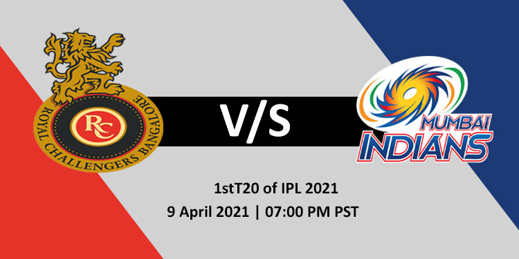 RCB vs MI 1st T20 - IPL 2021