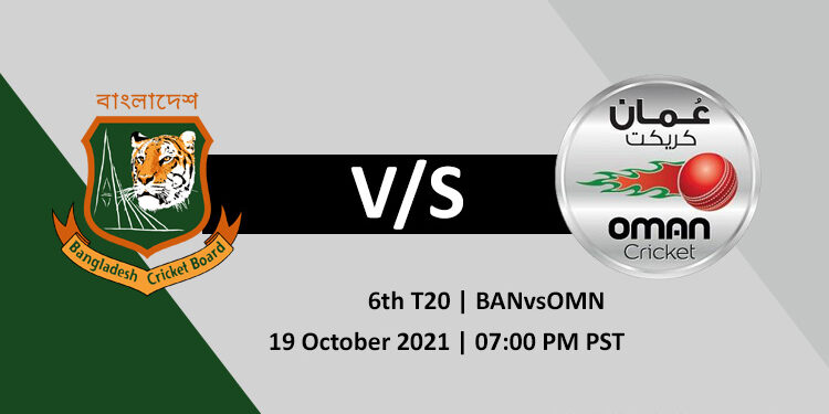 Bangladesh vs Oman 6th ICC world cup 2021 Match