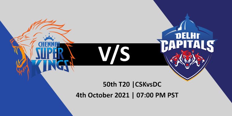 Chennai super kings vs Delhi Capitals 50th Match