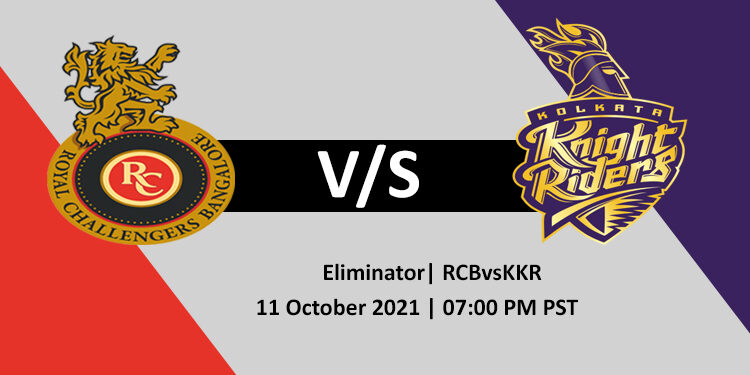 RCB vs KKR Eliminator IPL 2021