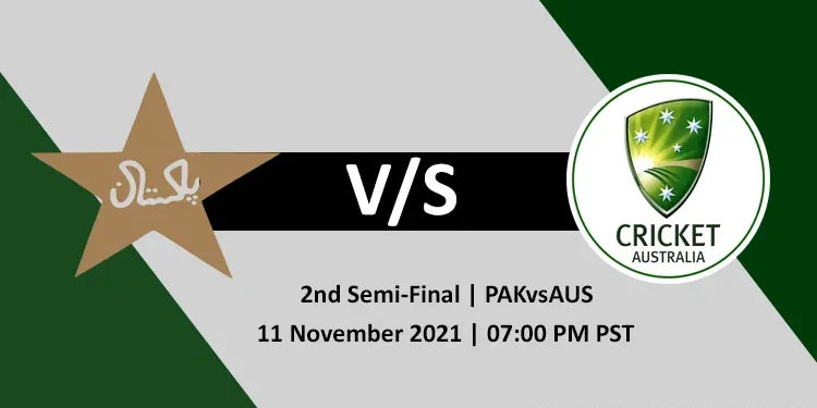 Pakistan vs Australia 2nd Semi Final