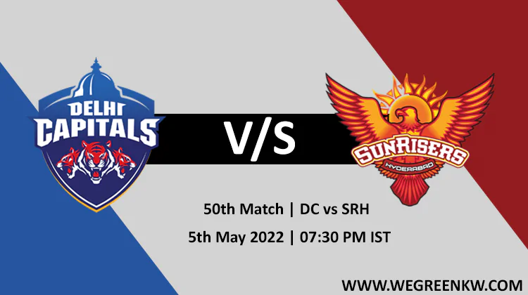 DC vs SRH 50th Match Live