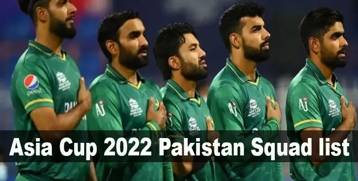 Asia Cup 2022 Pakistan Squad list