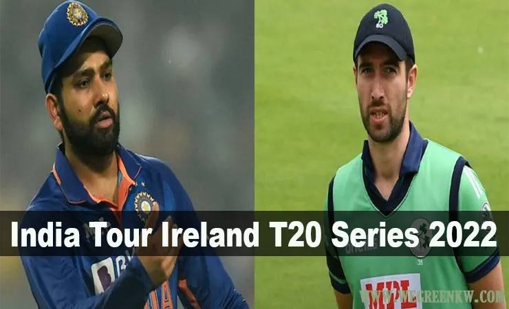 India Tour Ireland T20 Series 2022