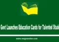 KP Launches Education Cards for Talented Student
