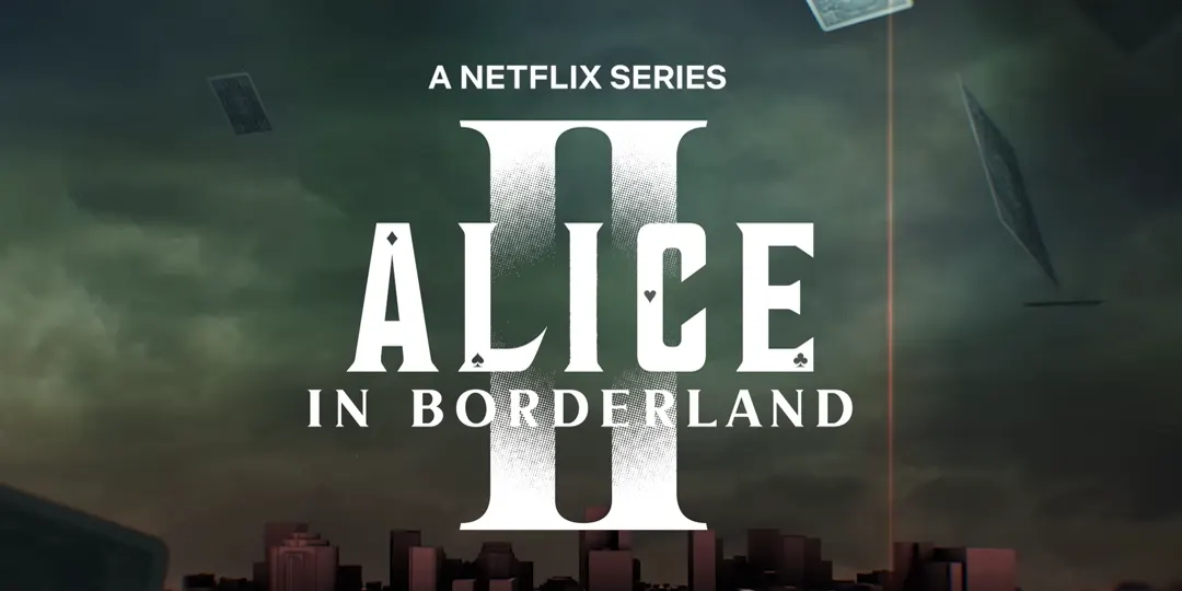 Alice in Borderland Season 2 Netflix (2022)