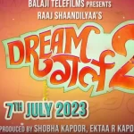 Dream GIrl 2 movie 2023 Release date