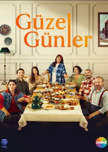 Guzel Gunler Turkish Drama cast
