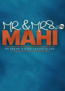 Mr. And Mrs. Mahi Movie 2023