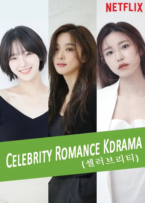 Celebrity Romance Kdrama 2023