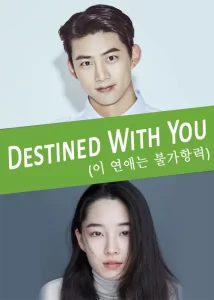 Destined With You Kdrama 2023