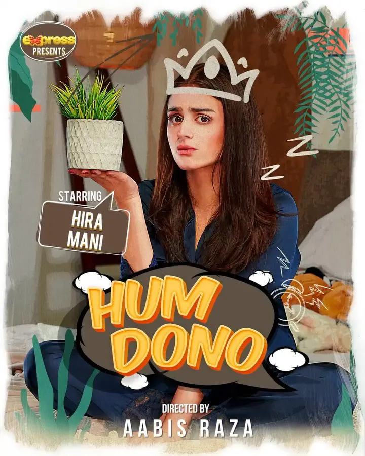 Hira Mani in Hum Dono Drama