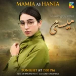Mamia as Hania in Meesni Drama