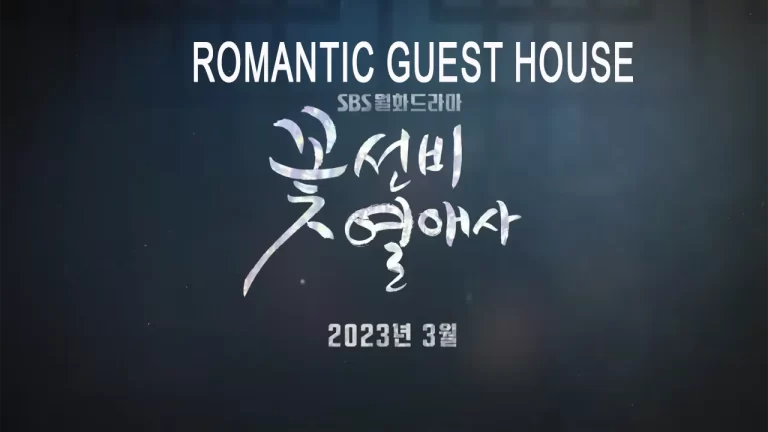 Romantic Guest House Kdrama Release Date