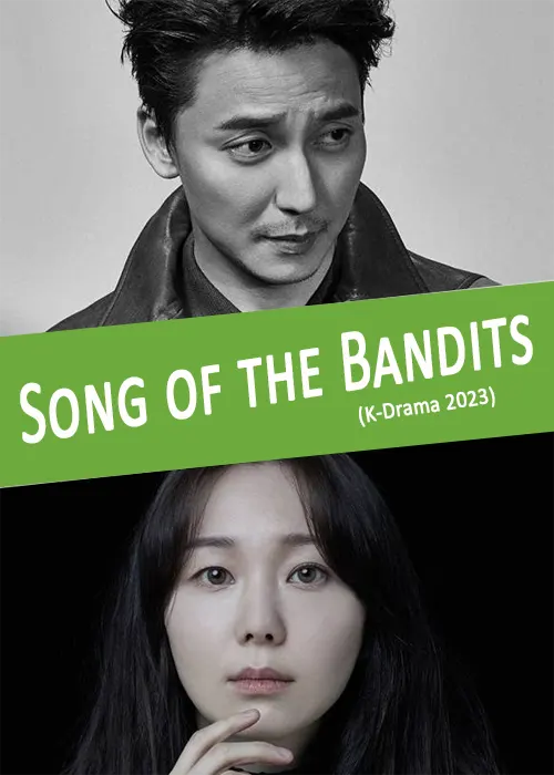 Song of the Bandits kdrama release date