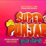 Super Punjabi Movie Watch online
