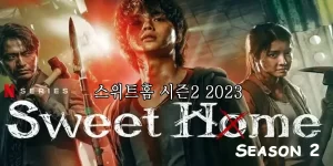 Sweet Home Season 2