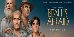 Beau Is Afraid