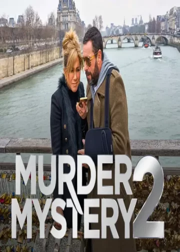 Murder Mystery 2 Movie 2023