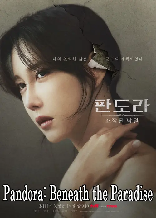Pandora: Beneath the Paradise Korean Drama 2023