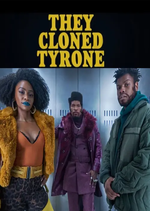 They Cloned Tyrone movie 2023