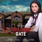 Hina Chaudhry in College Gate Drama cast