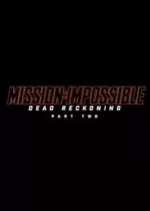 Mission Impossible – Dead Reckoning Part Two 2025
