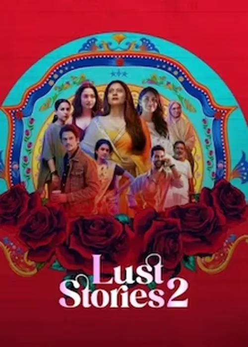 Lust Stories 2 release date cast trailer