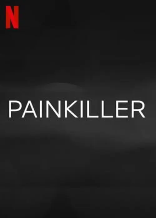 Painkiller Series release date cast trailer