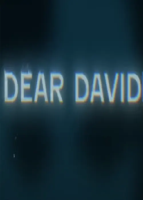 Dear David movie release date cast trailer 2023