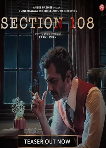 Section 108 movie release date cast trailer 2024