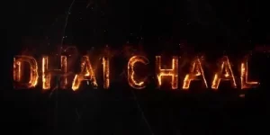 Dhai Chaal
