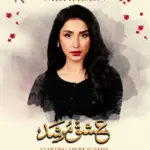 Hira Tareen as Mahreen in Ishq Murshid drama cast