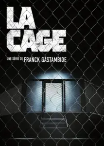 The Cage Tv Series 2024