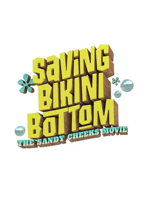 Saving Bikini Bottom The Sandy Cheeks Movie Movie 2024