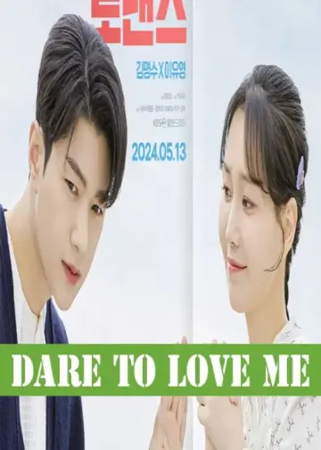 Dare to Love Me KDrama 2024 Cast