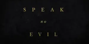 Speak No Evil