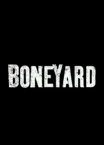 Boneyard Hollywood Movie 2024
