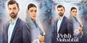 First Look at HUM TV’s Upcoming Drama Serial “Pehli Mohabbat”