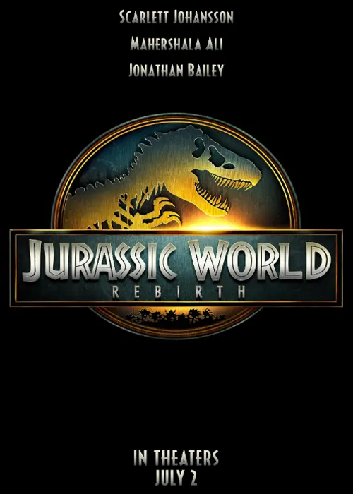 Jurassic World Rebirth American Movie 2025