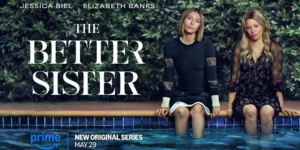 The Better Sister
