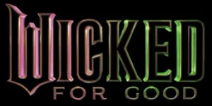 Wicked: For Good