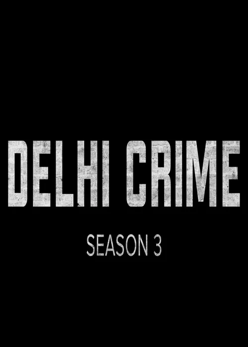 Delhi Crime Season 3