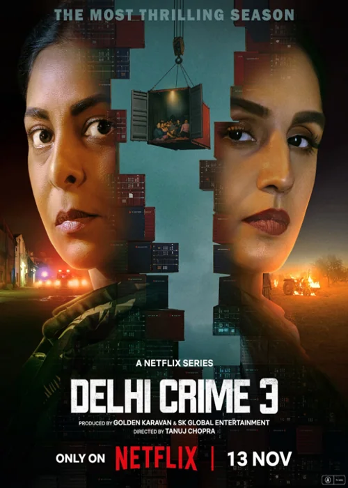 Delhi Crime Season 3 New Indian TV Series 2025